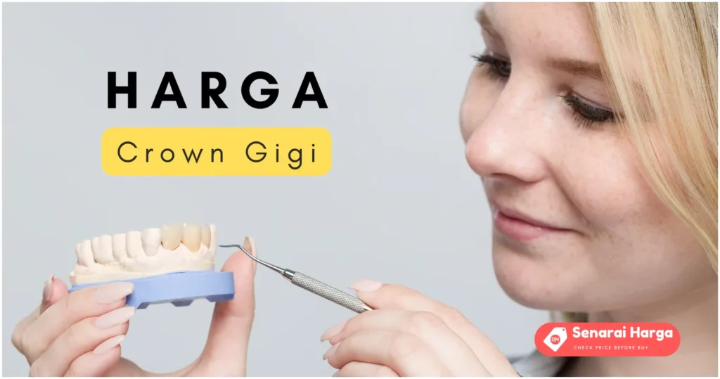 Harga Crown Gigi