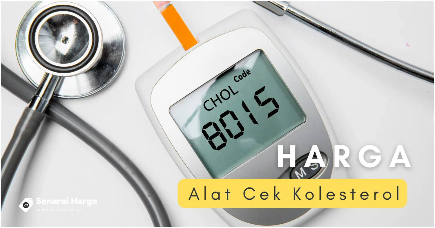 senarai harga alat cek kolesterol malaysia terkini