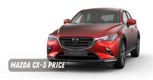 Mazda CX 3 Price List in Malaysia