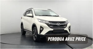 Perodua Aruz Price List in Malaysia