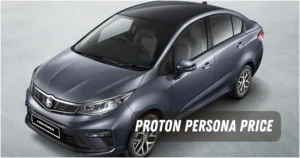 Proton Persona Price List in Malaysia