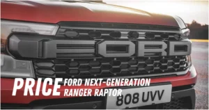 Ford Next Generation Ranger Raptor Price List in Malaysia