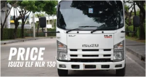 Isuzu ELF NLR 130 Price List in Malaysia