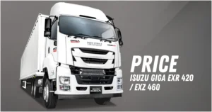 Isuzu Giga EXR 420 EXZ 460 Price List in Malaysia